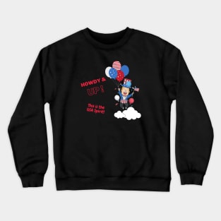 Howdy Up 4th of July Celebration Crewneck Sweatshirt